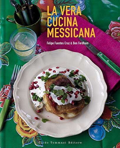 Imagen de archivo de La vera cucina messicana a la venta por medimops