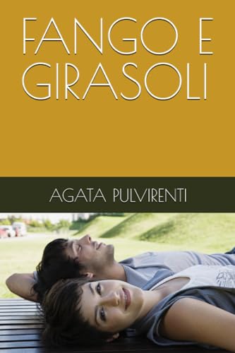 Stock image for FANGO E GIRASOLI (Italian Edition) for sale by California Books