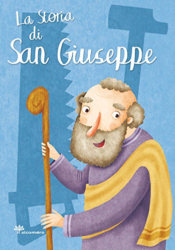 9788867570577: La storia di San Giuseppe