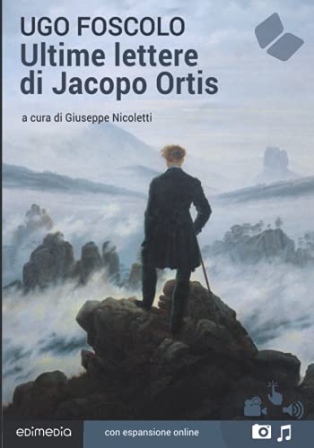Beispielbild fr Ultime lettere di Jacopo Ortis (I Grandi Classici Multimediali, Band 12) zum Verkauf von medimops