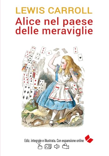 Beispielbild fr Alice nel paese delle meraviglie. Ediz. integrale e illustrata. Con espansione online. (Italian Edition) zum Verkauf von Books Unplugged