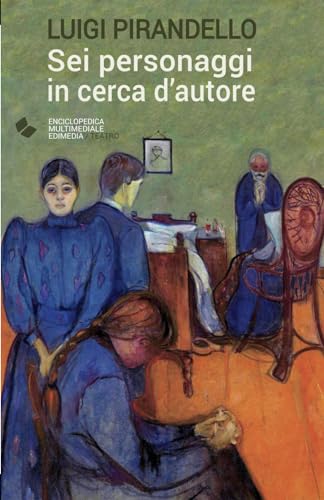 Stock image for Sei personaggi in cerca d'autore (Italian Edition) for sale by GF Books, Inc.