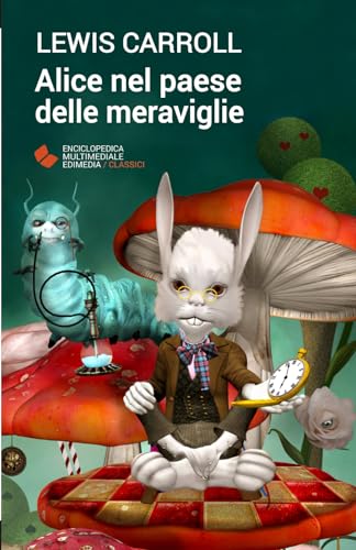 Stock image for Alice nel paese delle meraviglie (Italian Edition) for sale by Book Deals