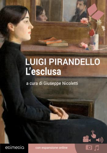 Stock image for L'esclusa. Con espansione online (Italian Edition) for sale by GF Books, Inc.