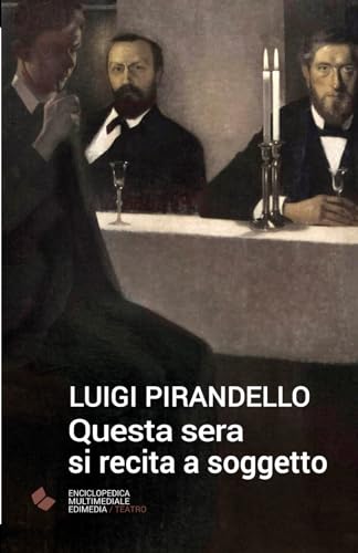 9788867582617: Questa sera si recita a soggetto (Italian Edition)
