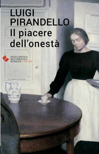 Stock image for Il piacere dell'onest (Italian Edition) for sale by GF Books, Inc.
