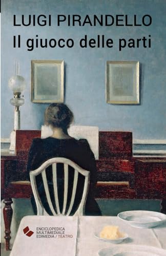 Imagen de archivo de Il giuoco delle parti (Italian Edition) a la venta por GF Books, Inc.