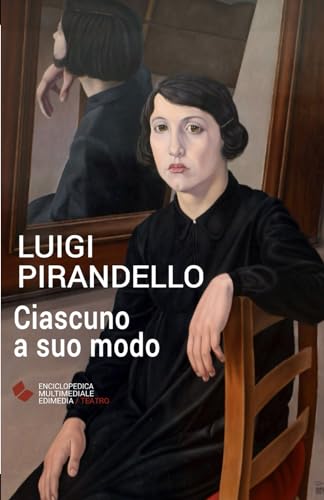 Beispielbild fr Ciascuno a suo modo (Italian Edition) zum Verkauf von Books Unplugged