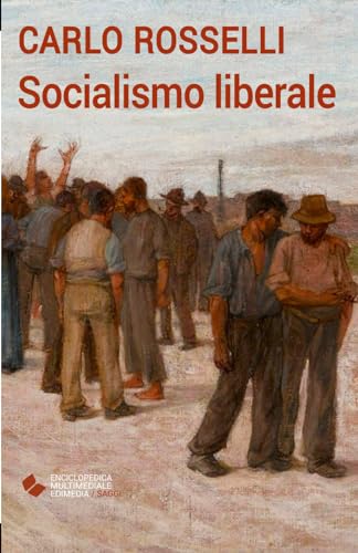 Stock image for Socialismo liberale (Italian Edition) for sale by GF Books, Inc.