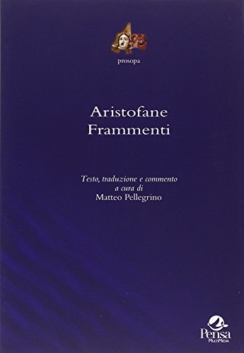 9788867602964: Aristofane. Frammenti