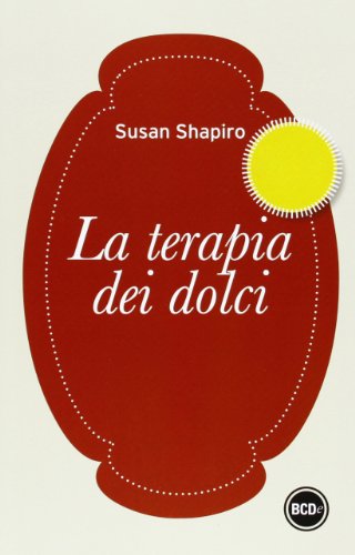 La terapia dei dolci (9788867621644) by Unknown Author