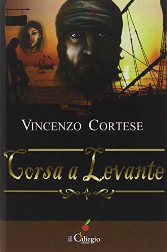 9788867710171: Corsa a Levante (Narrativa)