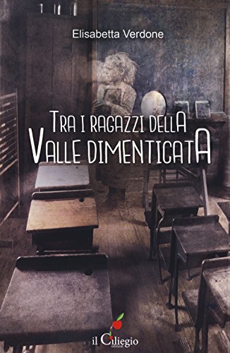 Stock image for Tra i ragazzi della valle dimenticata for sale by Revaluation Books