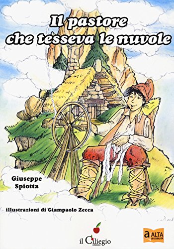 Stock image for Il pastore che tesseva le nuvole. Ediz. ad alta leggibilit for sale by libreriauniversitaria.it