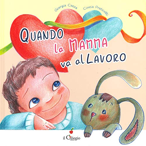 9788867716982: Quando la mamma va al lavoro