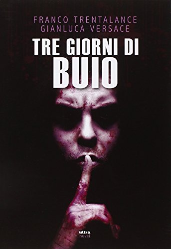 Stock image for Tre Giorni di Buio for sale by libreriauniversitaria.it