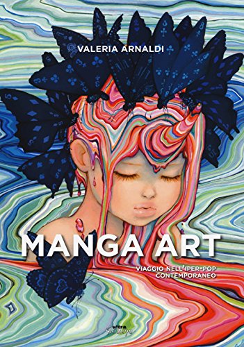 9788867763719: Manga art. Viaggio nell'iper-pop contemporaneo