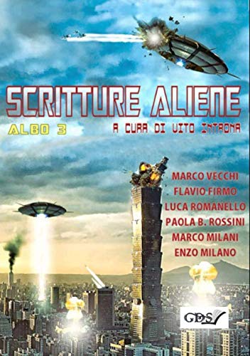Stock image for Scritture Aliene - Albo 3: A cura di Vito Introna for sale by Revaluation Books