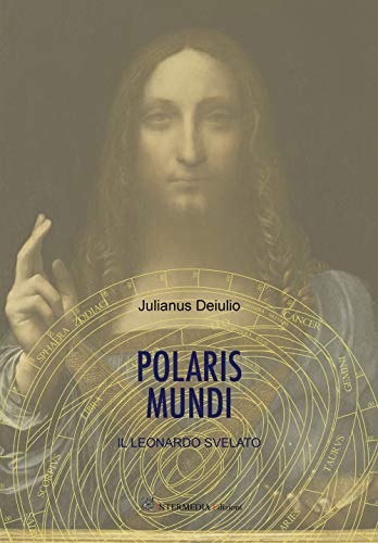 Stock image for Polaris mundi. Il Leonardo svelato for sale by libreriauniversitaria.it