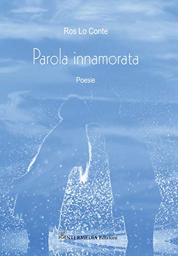 Beispielbild fr Parola innamorata zum Verkauf von libreriauniversitaria.it
