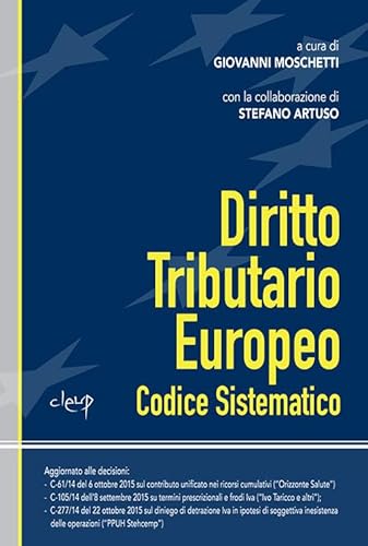 Stock image for DIRITTO TRIBUTARIO EUROPEO COD.SISTEMICO for sale by libreriauniversitaria.it