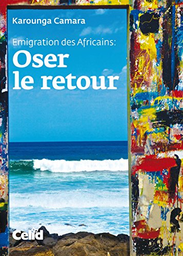 9788867891313: Emigration des Africains: Oser le retour [Lingua francese]