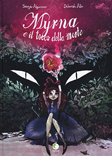 Stock image for Myrna E Il Tocco Della Morte (Italian) for sale by Brook Bookstore