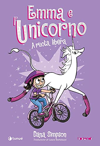 9788867904266: Emma e l'unicorno. A ruota libera