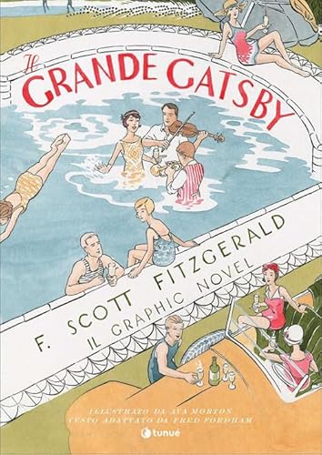 Imagen de archivo de IL GRANDE GATSBY. IL GRAPHIC N (Italian) a la venta por Brook Bookstore