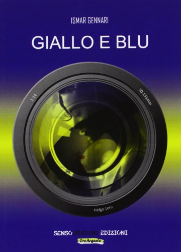 9788867930074: Giallo e blu (OroArgento)