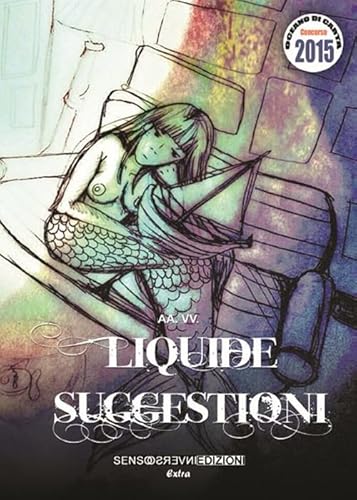 9788867931668: Liquide suggestioni (Extra)