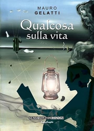 9788867931705: Qualcosa sulla vita (AcquaFragile)