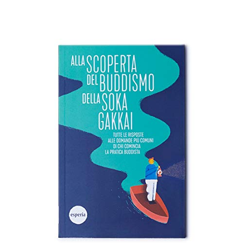 Stock image for Alla scoperta del buddismo della Soka Gakkai for sale by medimops