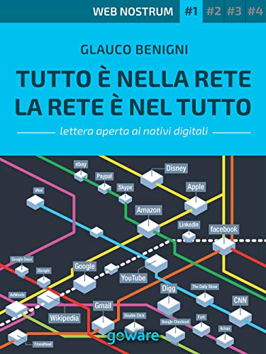 Stock image for Tutto  nella Rete. La Rete  nel tutto: Volume 1 (Web nostrum) for sale by Revaluation Books