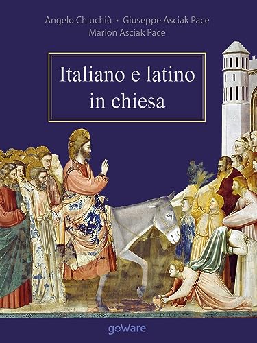 Stock image for Italiano e latino in chiesa (goProf) for sale by Revaluation Books