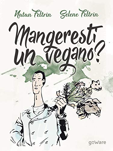 Stock image for Mangeresti un vegano?: Verso un orizzonte biocentrico (Italian Edition) for sale by Books Unplugged