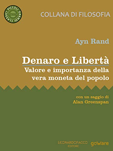 Stock image for Denaro e Libert: Valore e importanza della vera moneta del popolo for sale by Revaluation Books