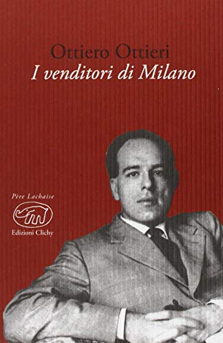 Imagen de archivo de I venditori di Milano a la venta por libreriauniversitaria.it