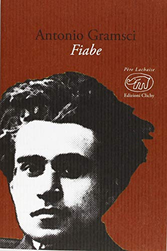 Fiabe (9788867990597) by Antonio Gramsci