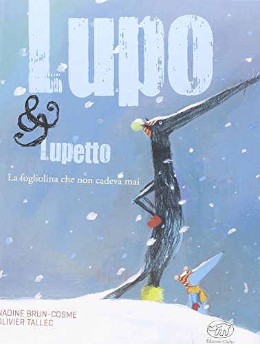 Stock image for La fogliolina che non cadeva mai. Lupo & Lupetto for sale by libreriauniversitaria.it