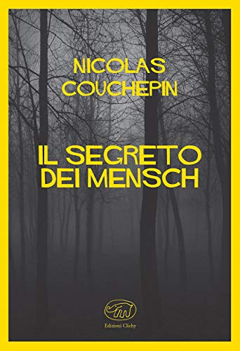 Imagen de archivo de Il segreto dei Mensch (ita) a la venta por Brook Bookstore