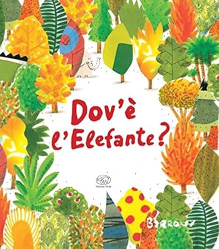 9788867992607: Dov' l'elefante? Ediz. illustrata (Carrousel)