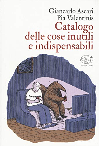 Stock image for Catalogo delle cose inutili e indispensabili for sale by libreriauniversitaria.it