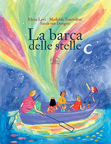 Beispielbild fr La barca delle stelle. Ediz. a colori (Carrousel) zum Verkauf von libreriauniversitaria.it