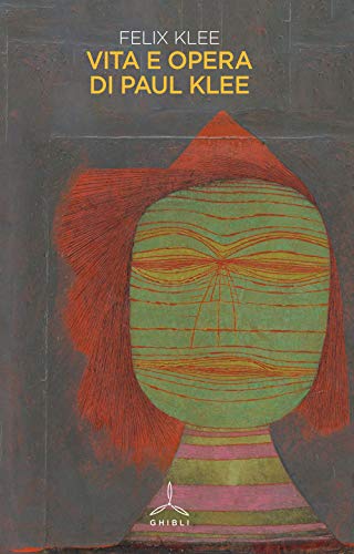 Stock image for Vita e opere di Paul Klee for sale by libreriauniversitaria.it