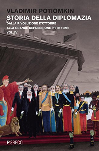 9788868021375: Storia della diplomazia. Dalla rivoluzione d'ottobre alla grande depressione (1919-1929) (Vol. 4)