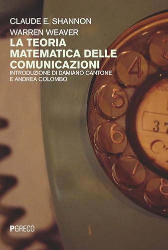 Imagen de archivo de La teoria matematica delle comunicazioni a la venta por libreriauniversitaria.it