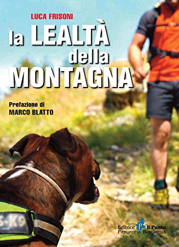 Stock image for La lealt della montagna for sale by libreriauniversitaria.it