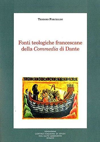 9788868091682: Fonti teologiche francescane della Commedia di Dante