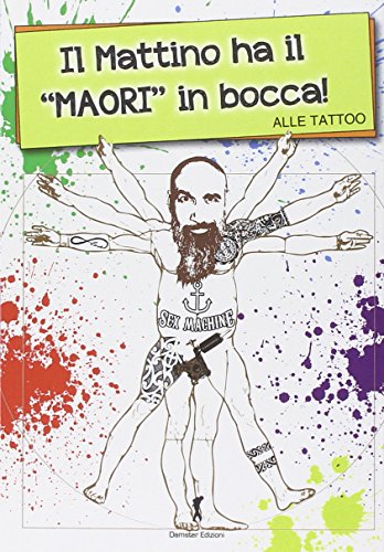 Beispielbild fr Il mattino ha il Maori in bocca zum Verkauf von medimops